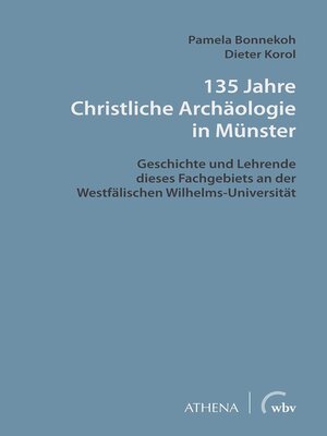 cover image of 135 Jahre Christliche Archäologie in Münster